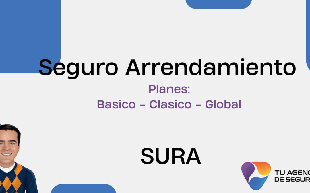Seguro de Arrendamiento SURA